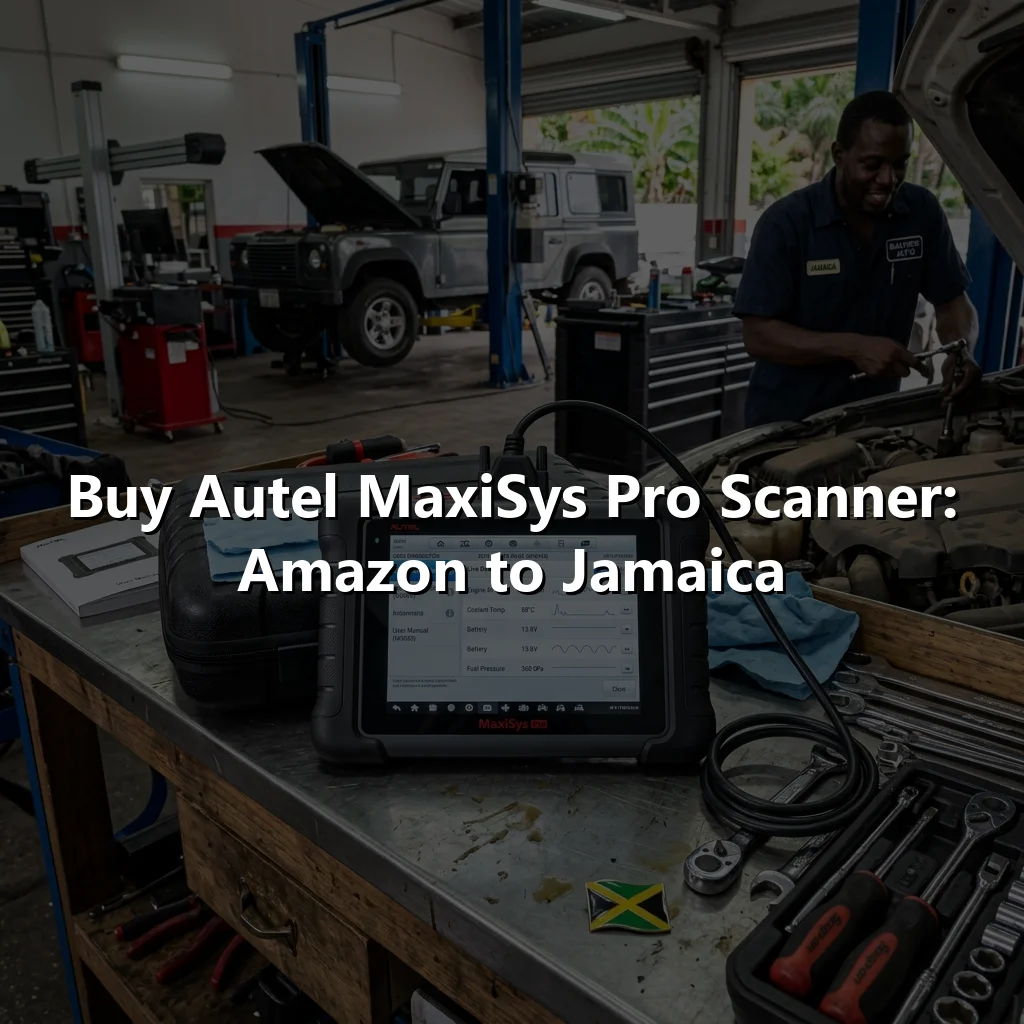 Buy Autel MaxiSys Pro Scanner: Amazon to Jamaica