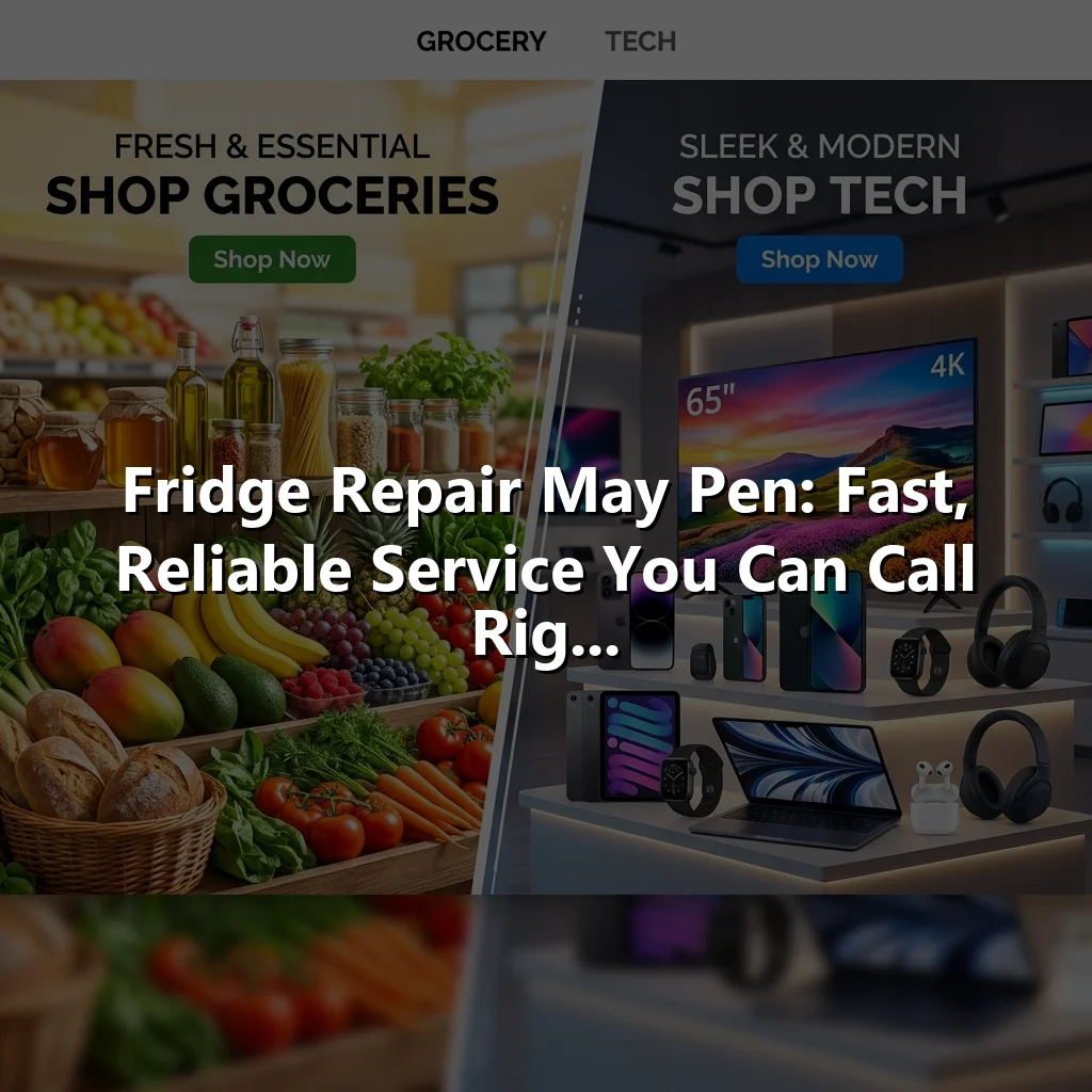 Fridge Repair May Pen: Fast, Reliable Service You Can Call Rig...