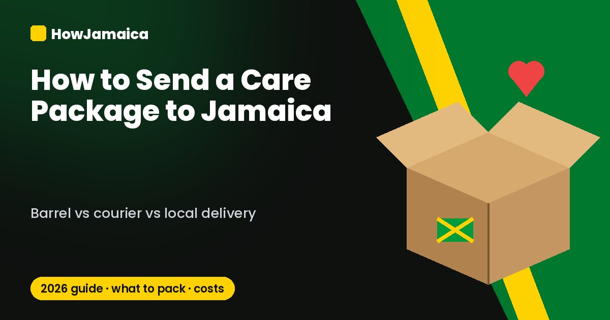 How to Send a Care Package to Jamaica (2026 Guide)