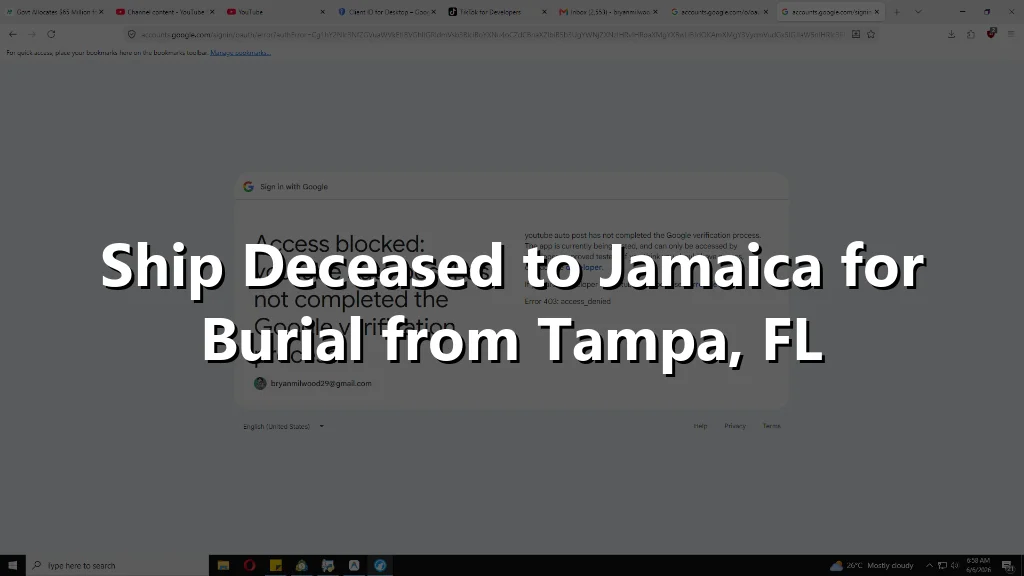 Ship Deceased to Jamaica for Burial from Tampa, FL