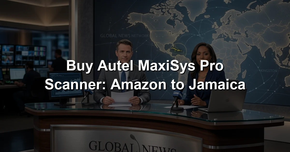 Buy Autel MaxiSys Pro Scanner: Amazon to Jamaica