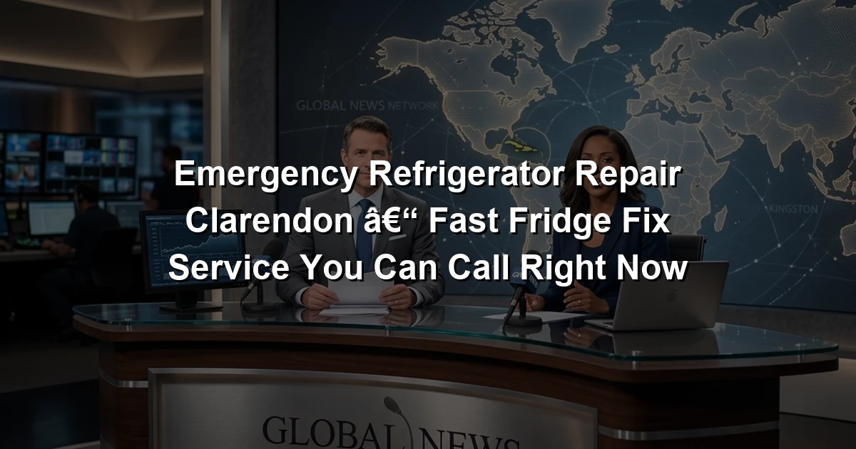 Emergency Refrigerator Repair Clarendon â€“ Fast Fridge Fix Service You Can Call Right Now