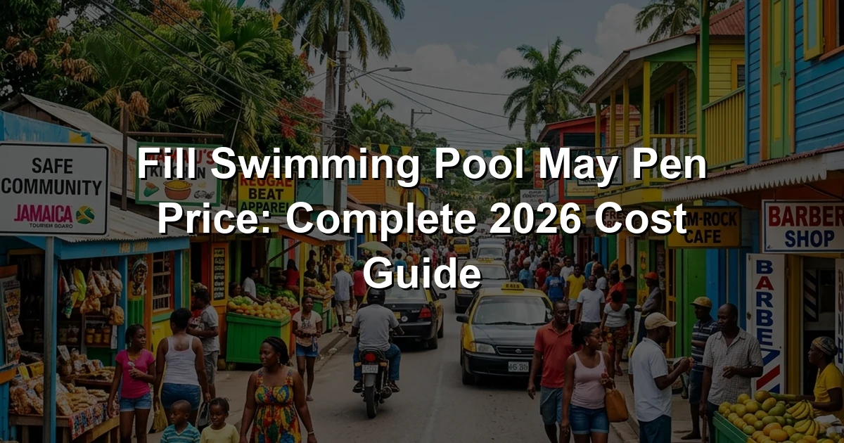 Fill Swimming Pool May Pen Price: Complete 2026 Cost Guide