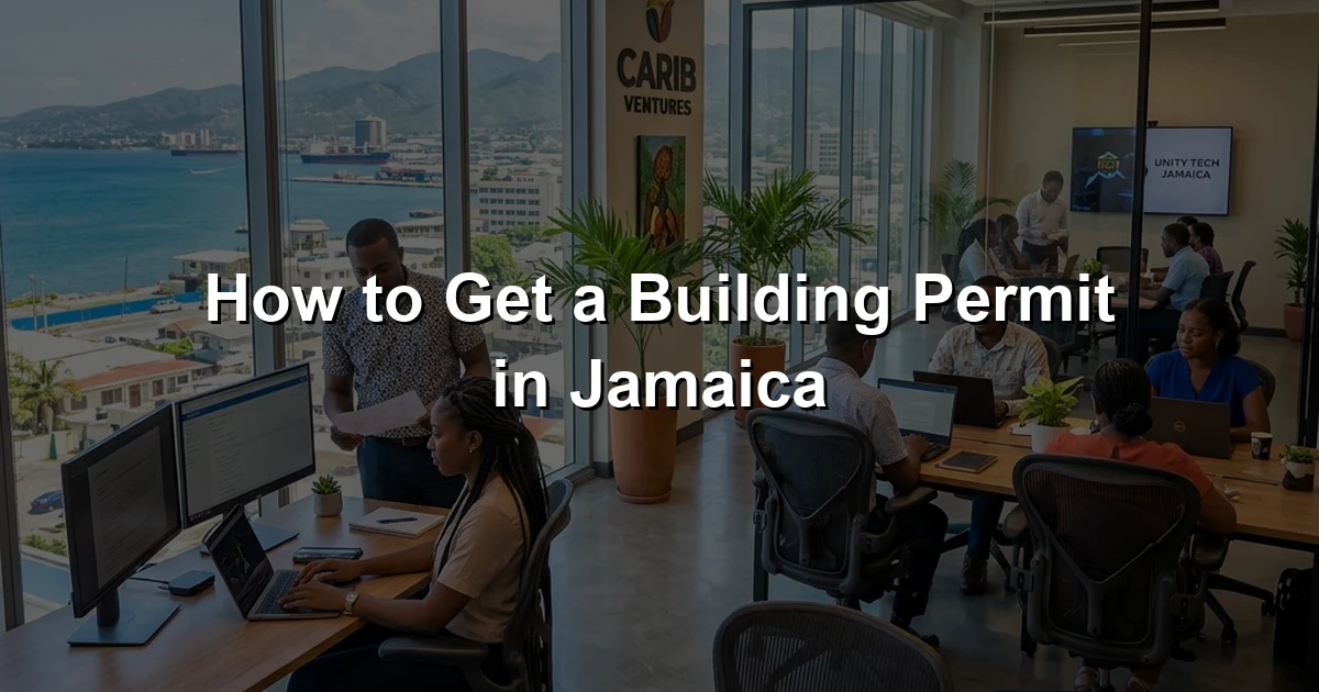 How to Get a Building Permit in Jamaica