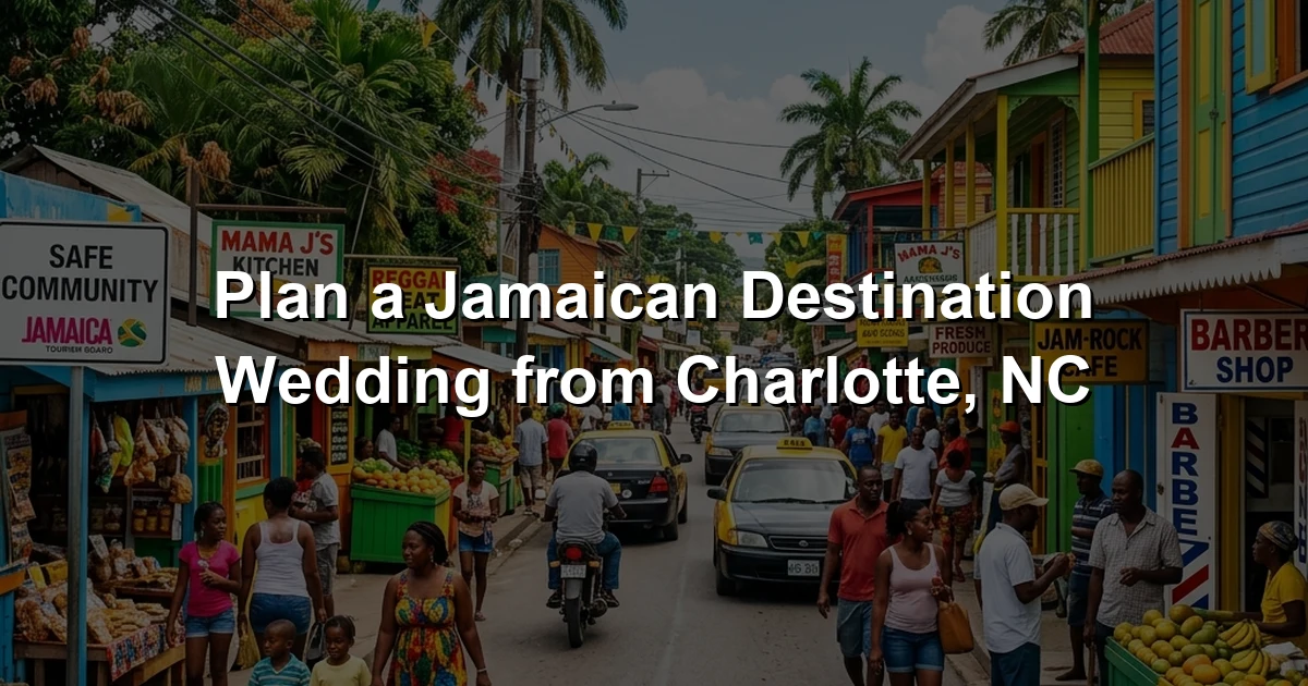 Plan a Jamaican Destination Wedding from Charlotte, NC
