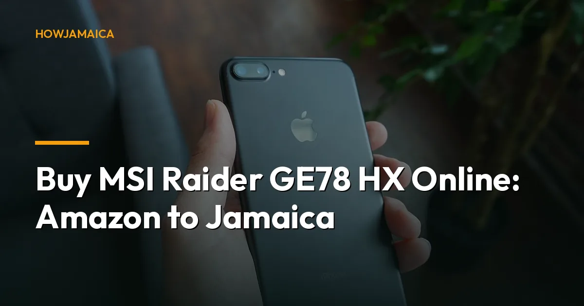 Buy MSI Raider GE78 HX Online: Amazon to Jamaica