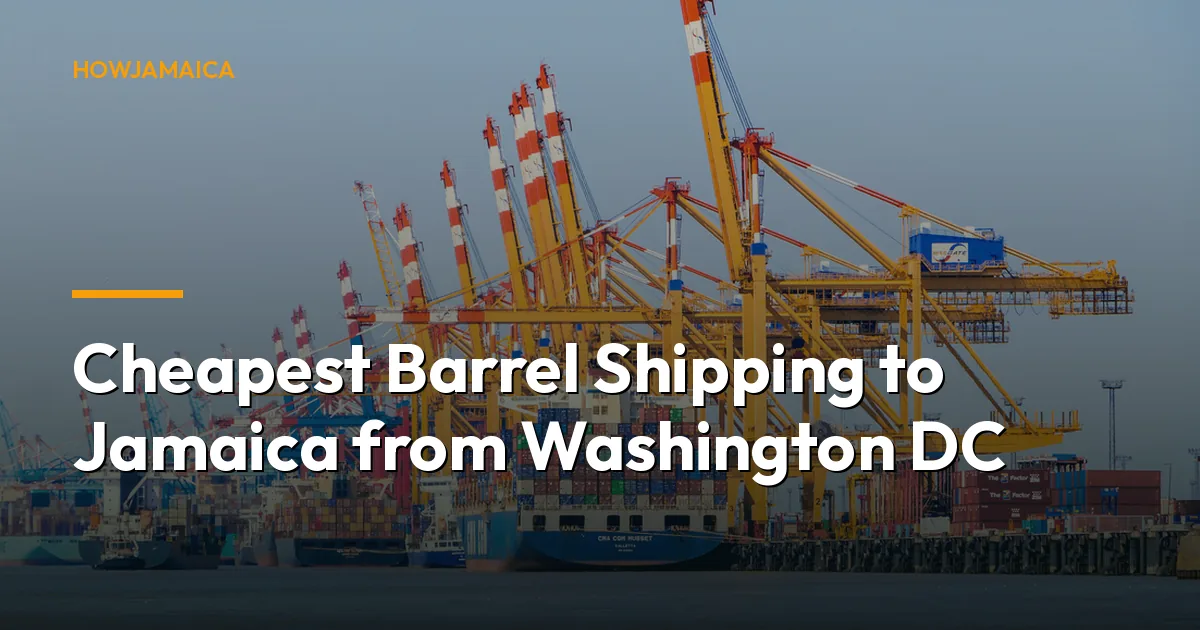 Cheapest Barrel Shipping to Jamaica from Washington DC