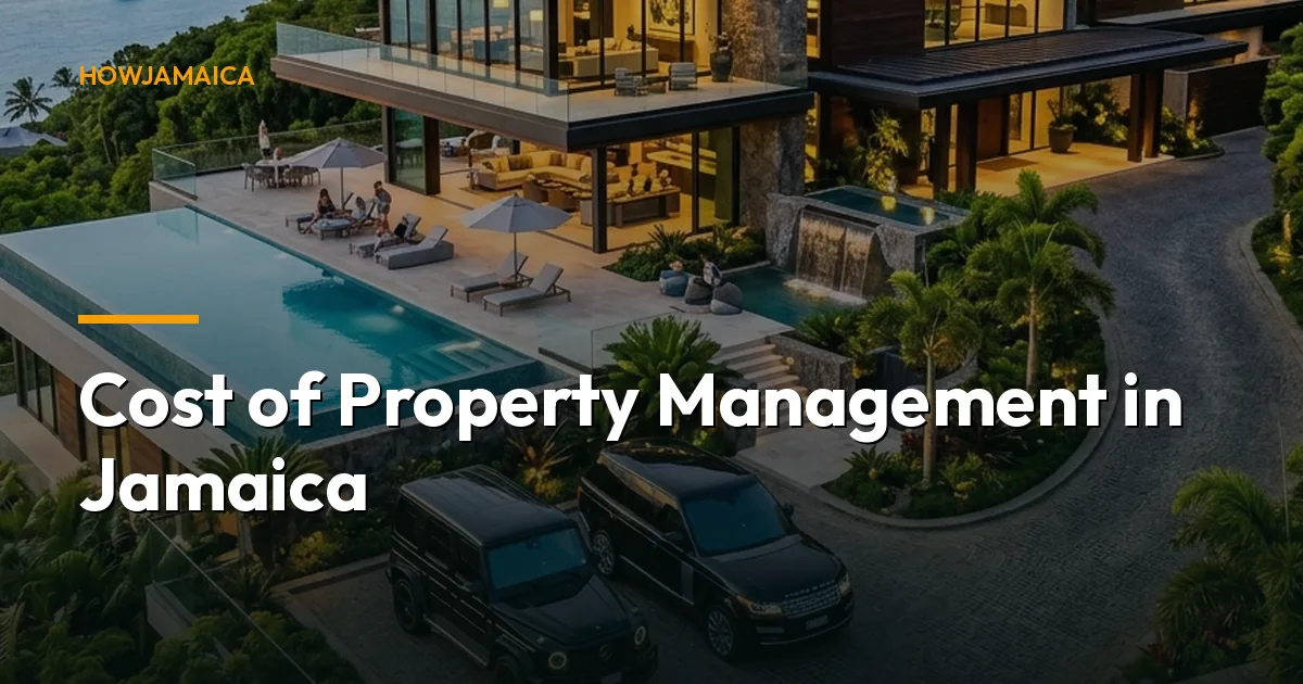 Cost of Property Management in Jamaica