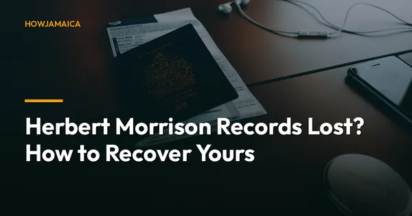 Herbert Morrison Records Lost? How to Recover Yours