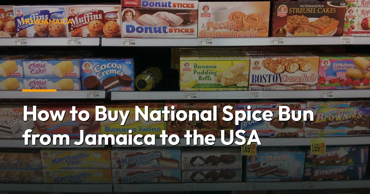 How to Buy National Spice Bun from Jamaica to the USA