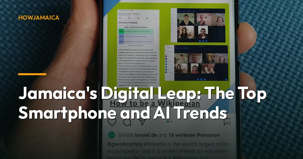 Jamaica's Digital Leap: The Top Smartphone and AI Trends You N...