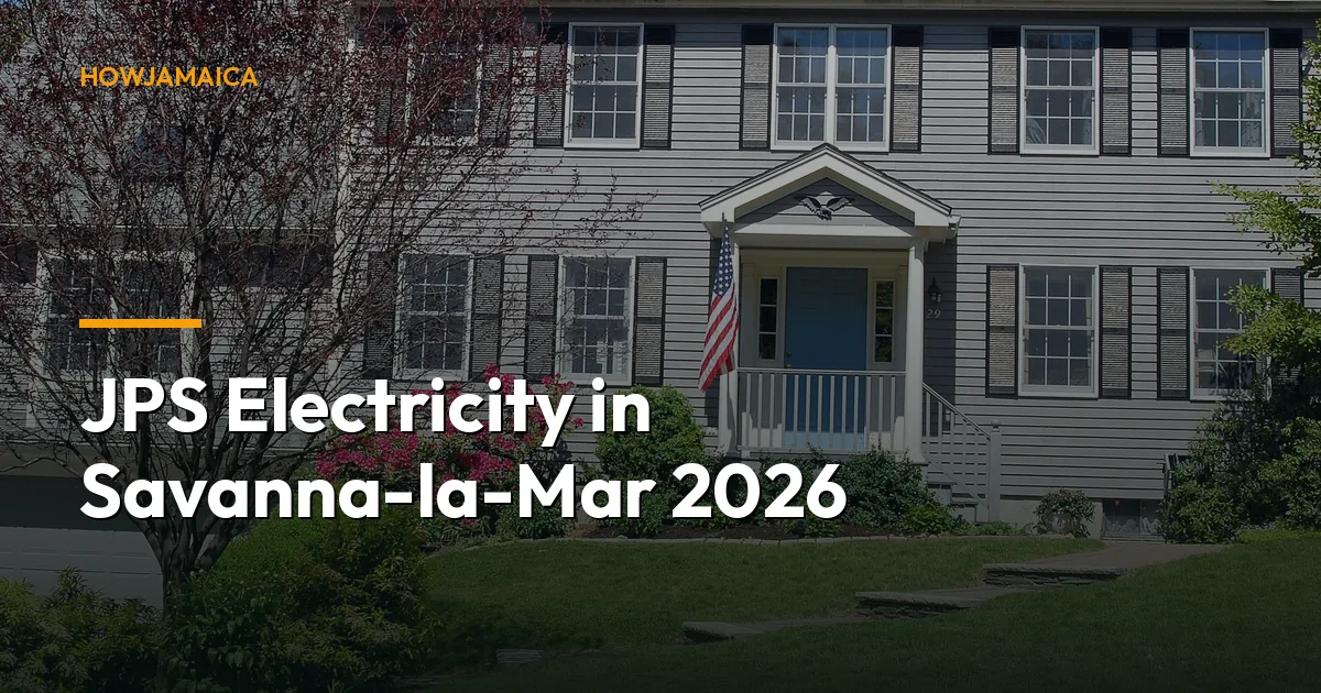 JPS Electricity in Savanna-la-Mar 2026: Rates, Outages, and So...