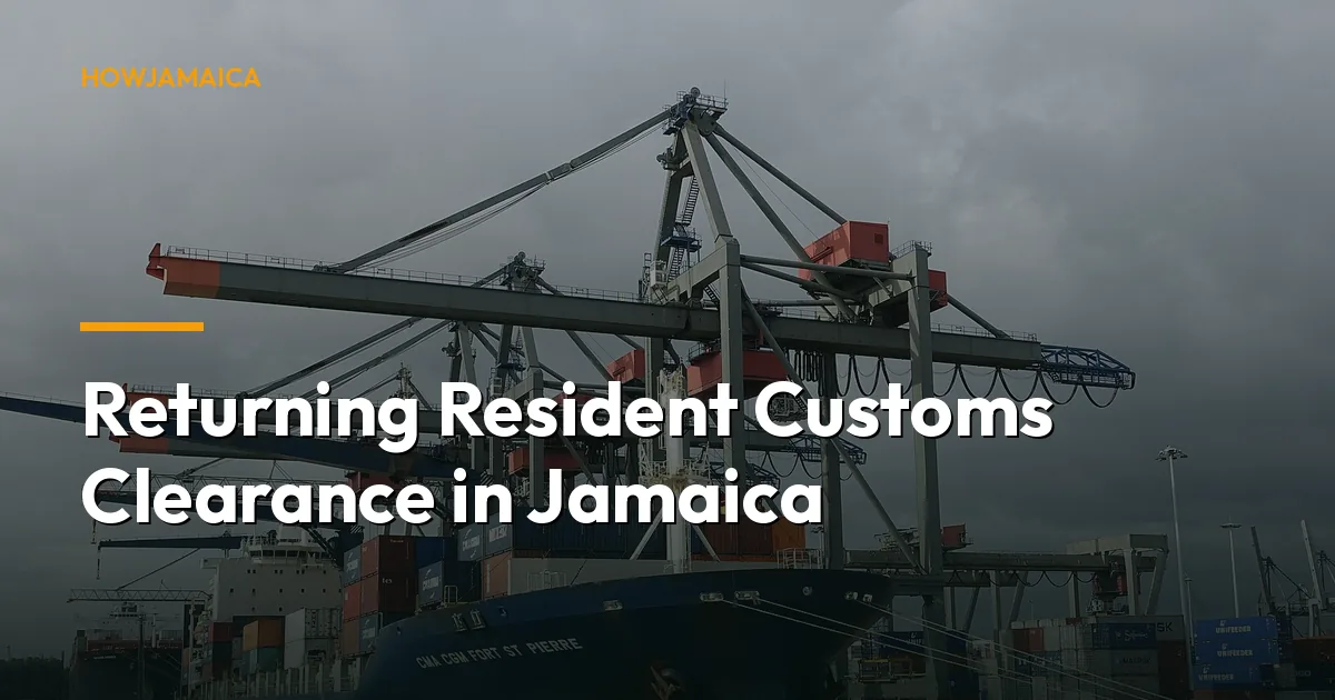 Returning Resident Customs Clearance in Jamaica for Philadelph...