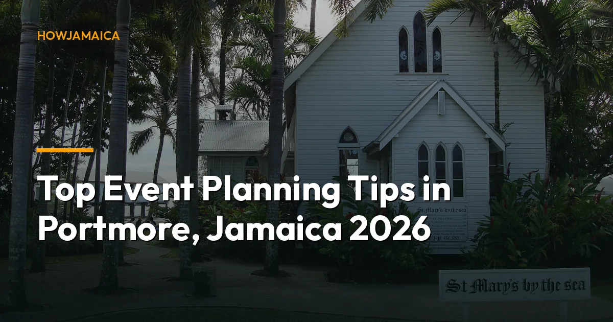 Top Event Planning Tips in Portmore, Jamaica 2026: Your Ultima...
