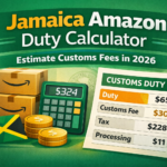 Amazon Duty Estimator Jamaica 2026: Calculate Import Fees Before You Buy