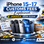 Customs Duty on iPhone 15, 16 & 17 to Jamaica (2026 Guide)