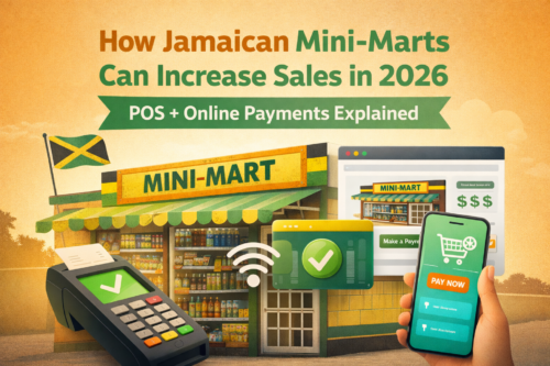 POS System for Jamaican Small Grocery + Website & Online Payments Guide