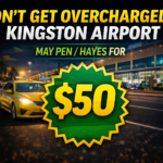 Kingston Airport to May Pen/Hayes (2026): Affordable Ride Guide – $50 Private Transfer
