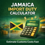 Jamaica Customs Duty Calculator 2026 | Estimate Import Taxes Online