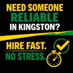 I Need Someone Reliable in Kingston, Jamaica