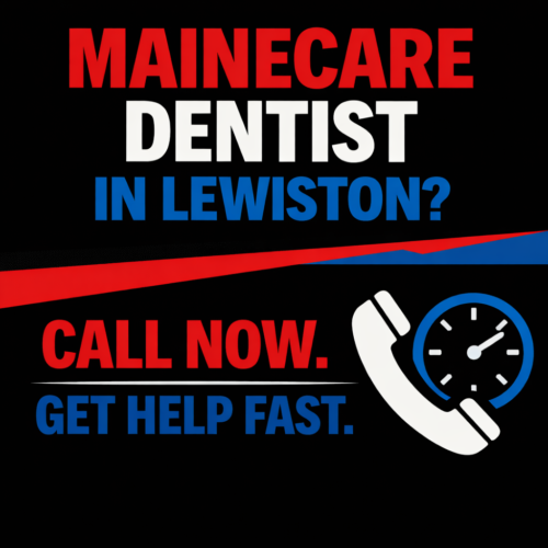 Dentist in Lewiston Maine MaineCare | Find Help Fast