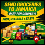 Send Groceries to Jamaica (May Pen Delivery) — Fast, Reliable & Easy