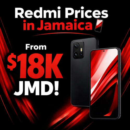 Redmi Phones Jamaica Price 2026 – Latest Models & Deals