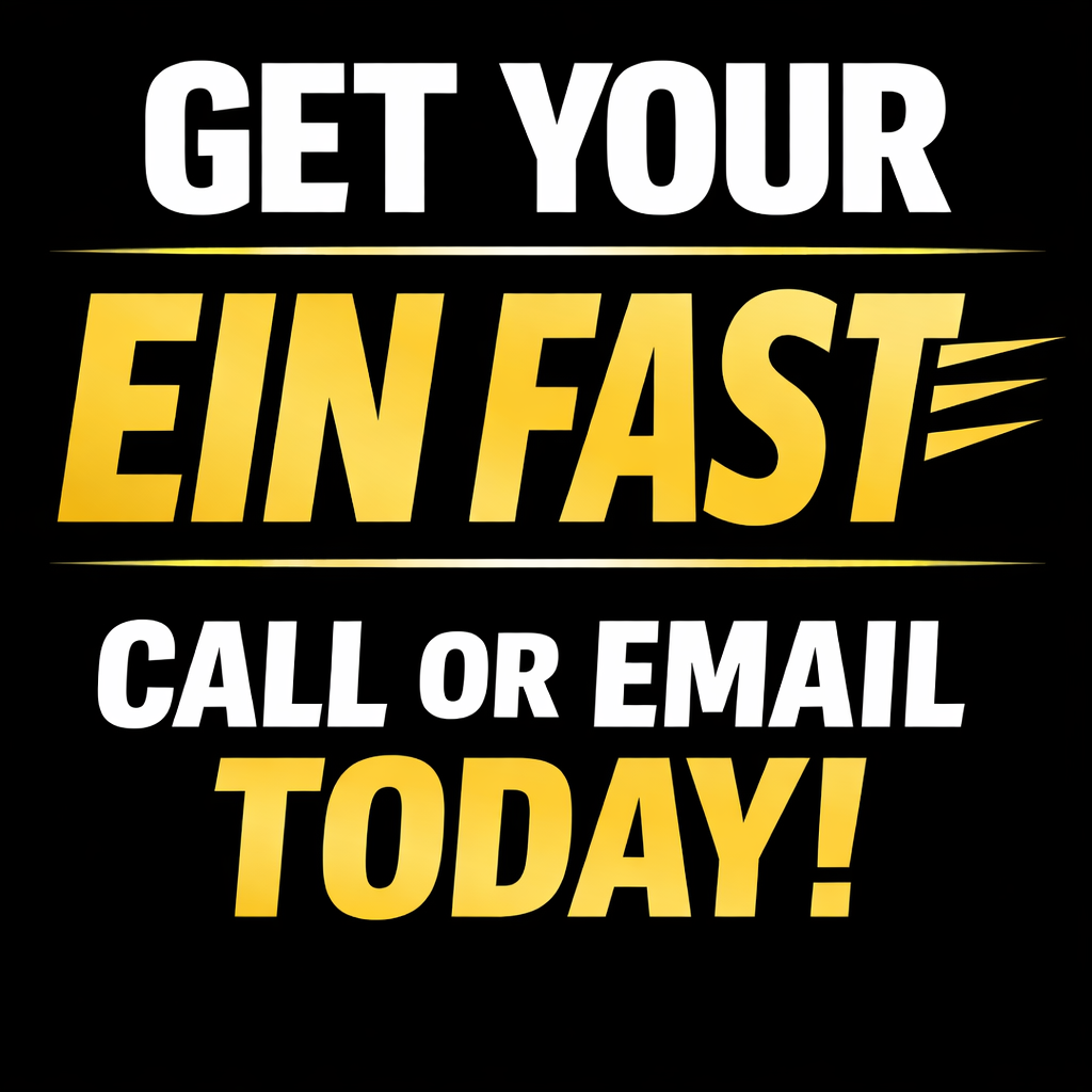 Headline: Get Your EIN FAST Subhead: Call or Email Today Colors: Black, Gold, White Font: Bold sans-serif (impact style) Get Your EIN FAST Subhead: Call or Email Today Colors: Black, Gold, White Font: Bold sans-serif (impact style) Style Rationale: High contrast + urgency-driven for quick scrolling attention and conversions