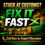 Best Customs Broker in Jamaica | Fast & Reliable Clearance Services