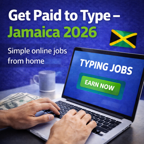 Get Paid to Type Jamaica 2026 | Online Typing Jobs Guide