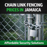 Headline: Chain Link Fencing Prices in Jamaica Subhead: Affordable Security Solutions Color Palette: Green, gray, and black Font Style: Bold industrial sans-serif Design Rationale: Chain Link Fencing Prices in Jamaica Subhead: Affordable Security Solutions Color Palette: Green, gray, and black Font Style: Bold industrial sans-serif Design Rationale: Strong, practical, and security-focused to attract property owners quickly.